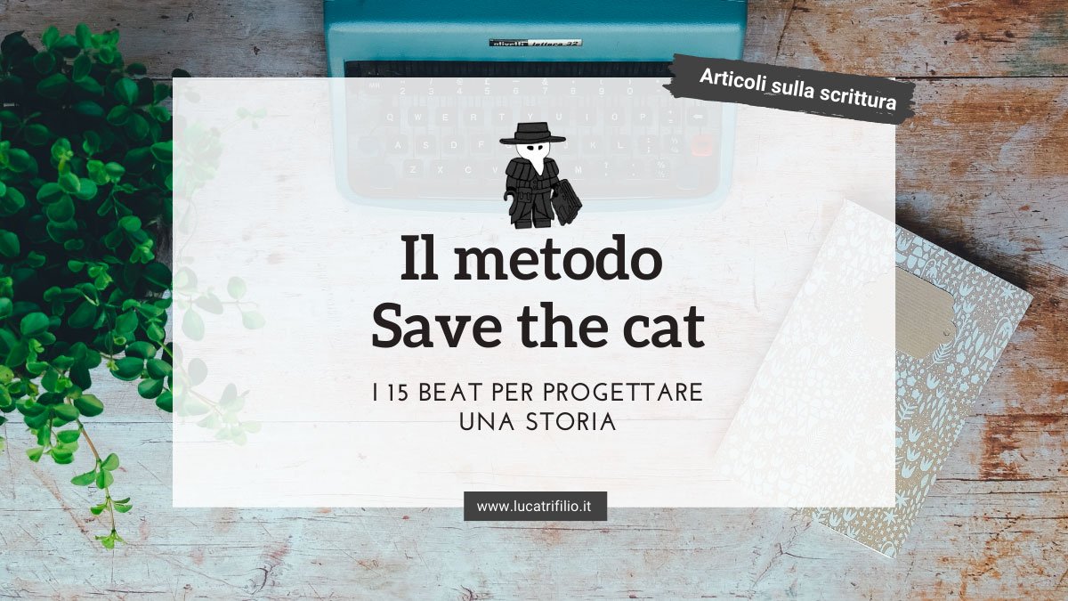 Metodi di progettazione di una storia: Save the cat